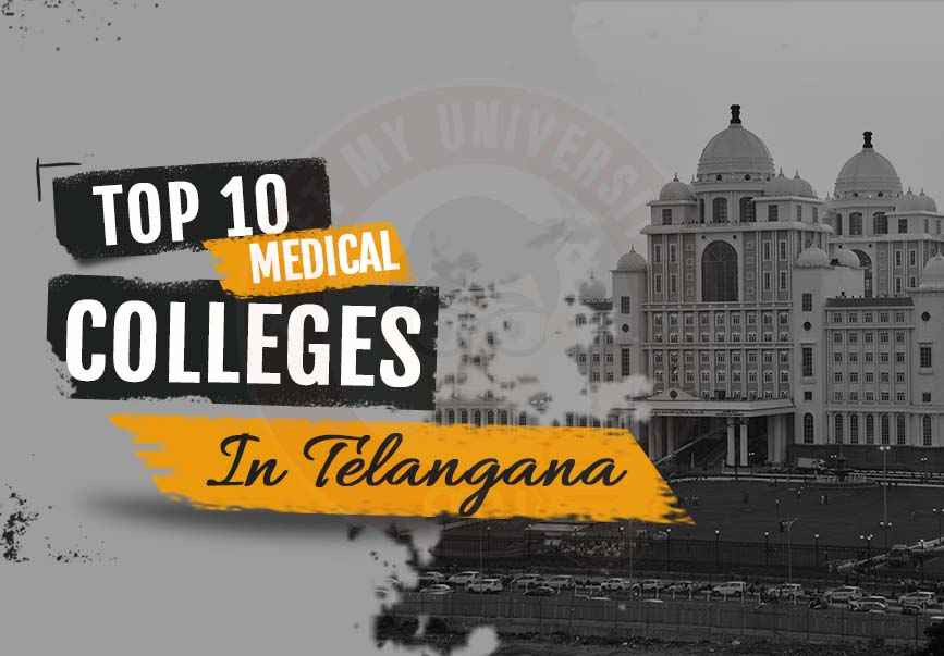 top 10 medical colleges  in Telangana